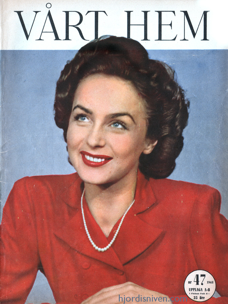 Hjordis Genberg,on the cover of Vart Hem magazine, Sweden. November 1943